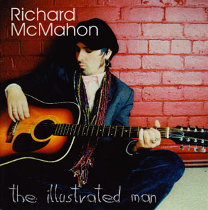 Richard McMahon - The Illustrated Man CD